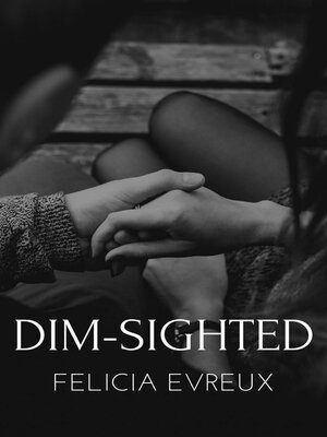 cover image of Dim-sighted